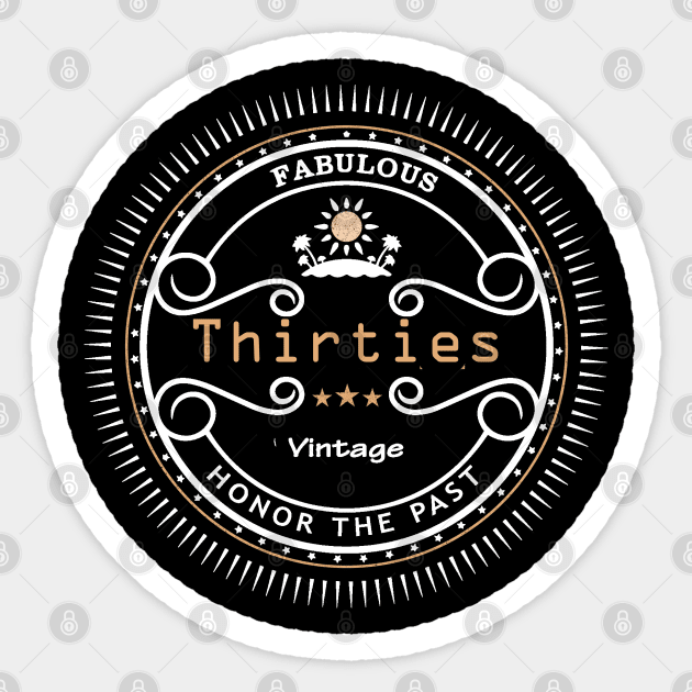 Fabulous thirties Sticker by artsytee